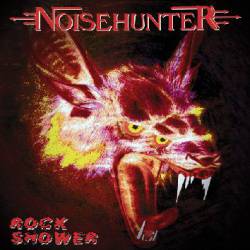 Noisehunter : Rock Shower